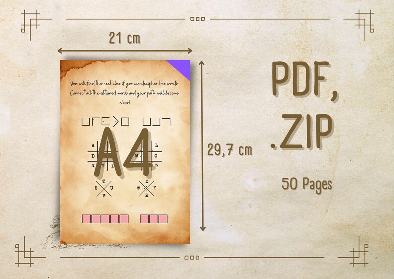 May include: A brown paper page with the text "You will find the next clue if you can decipher the words. Connect all the obtained words and your path will become clear!" and "A4" in large letters. The page is 21 cm by 29.7 cm and is part of a 50-page PDF and ZIP file.