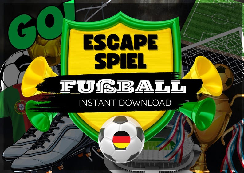 May include: A green and yellow shield with the text "ESCAPE SPIEL FUSSBALL INSTANT DOWNLOAD" on it. The shield is surrounded by soccer-related imagery, including a soccer ball, a soccer shoe, a trophy, and a soccer field.