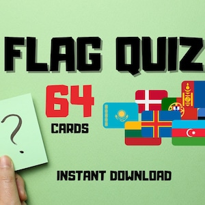 May include: A green card with a question mark is held in front of the words "FLAG QUIZ" and "64 CARDS". The image also displays various national flags and the text "INSTANT DOWNLOAD".
