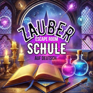 Pode incluir: Uma placa roxa e branca com o texto "Zauber Escape Room Schule Auf Deutsch" em um cenário de fantasia com um livro, velas e garrafas de poções.