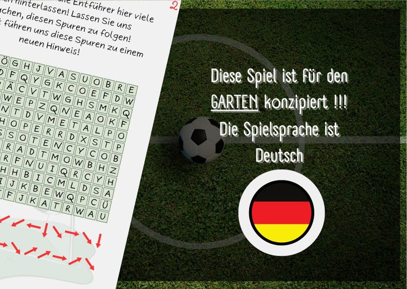 May include: A word search puzzle with a soccer ball and the German flag. The text reads "This game is designed for the garden!!! The game language is German."