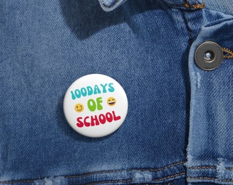 100 Days of School - Pin Button