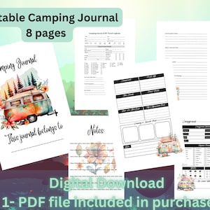 May include: A digital download of a printable camping journal with 8 pages. The cover features a watercolor illustration of a camper van with floral accents. Includes pages for notes, campground information, and trip details.