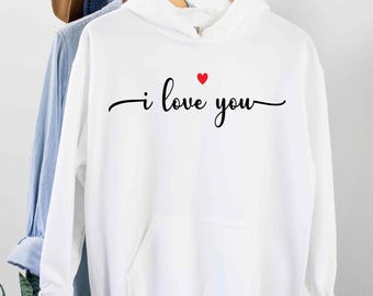 I Love You Sweatshirt, Romantic Valentine Crewneck, Cute Couple Heart Gift