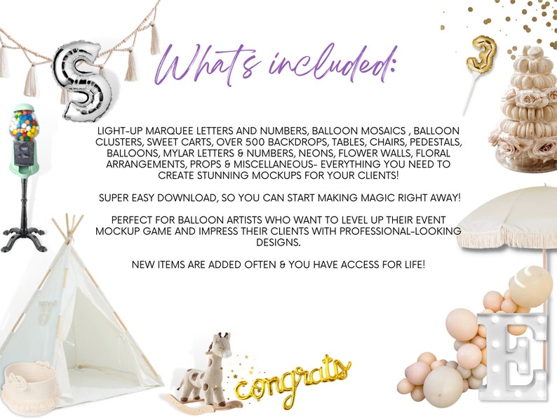 Get over 5000 event mockup templates and props, perfect for crafting custom balloon menus and impressing clients with professional, realistic event designs.