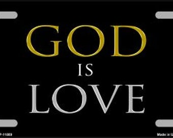 God is Love Nummernschild-Schild