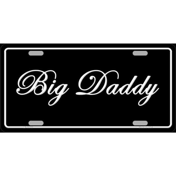 Big Daddy Novelty Metal License Plate Tag