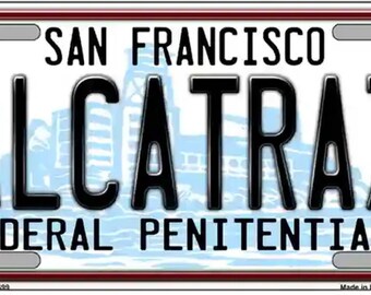 Alcatraz All Metal  License Plate / Sign
