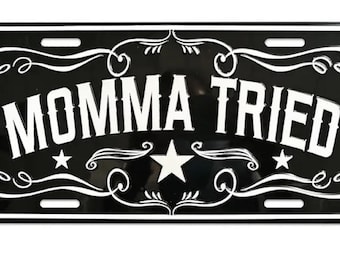Placa de metal divertida "Mamãe experimentou"