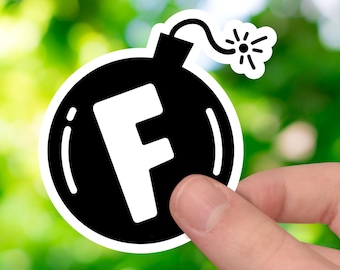 F-Bomb Sticker, Funny Swear Sticker, Cuss Humor Decal, Adult Humor Gift, Laptop, Water Bottle, Naughty Quote Sticker