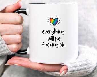 Everything Will Be F*cking Ok Mug, Funny Motivational Coffee Cup, Self Care Gift for Women, Sarcastic Coworker Mug, Mental Health Humor