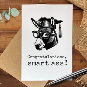 Funny Graduation Card, Congratulations Smart Ass, Hilarious Grad Card, Sarcastic Graduation Gift, High School or College Graduation