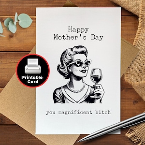 Afdrukbare Moederdagkaart, jij prachtige teef, digitale moederkaart, sarcastisch Moederdagcadeau, humoristische kaart voor moeder, grappige kaart