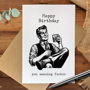 Funny birthday card for him, adult humor card, Happy Birthday you amazing f*cker, gag gift for men, rude birthday card bild 2
