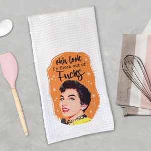 Funny Kitchen Towel, Retro 1950s Housewife Waffle Towels, Snarky Microfiber Dish Towel, Kitchen Decor, Mother's Day Gift Fresh out of Fucks