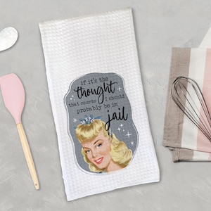Funny Kitchen Towel, Retro 1950s Housewife Waffle Towels, Snarky Microfiber Dish Towel, Kitchen Decor, Mother's Day Gift Should be in Jail