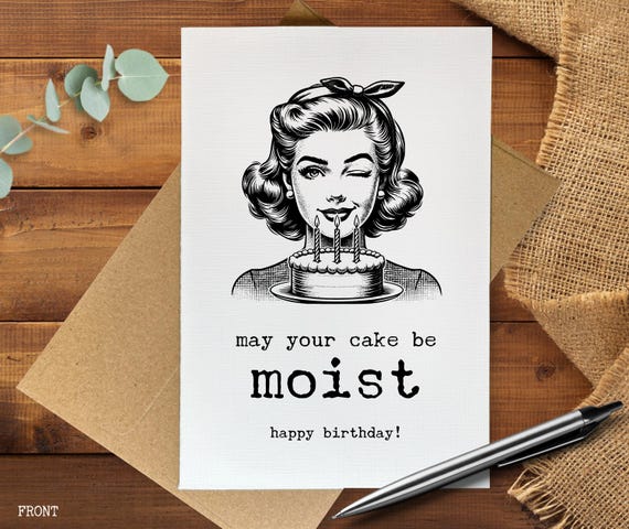 Funny Birthday Card, Moist Cake Humor, Retro Housewife Card, Cheeky Vintage Birthday Card for Him or Her, Adult Humor Card