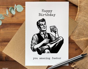 Funny birthday card for him, adult humor card, Happy Birthday you amazing f*cker, gag gift for men, rude birthday card