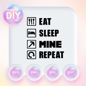 Eet slaap Minecraft Repeat - videogame - Minecraft SVG - gamer - SVG DXF eps png bestanden knippen - Cricut - vinyl snijden - afdrukbestand - downloaden
