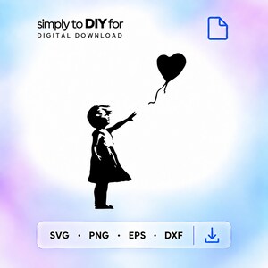 May include: A black silhouette graphic of a child reaching toward a heart-shaped balloon. The text reads simply to DIY for DIGITAL DOWNLOAD. Below, a rectangular box contains the text SVG, PNG, EPS, DXF and a download icon.