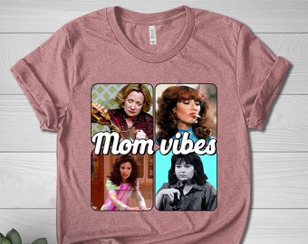 Retro 90's Mom Vibes Shirt, Trendy Mama Shirt, Gift For Women, Gift for Mom, 90s Show Shirt, Mother's Day Shirt, Mom Life Tee NFPR03
