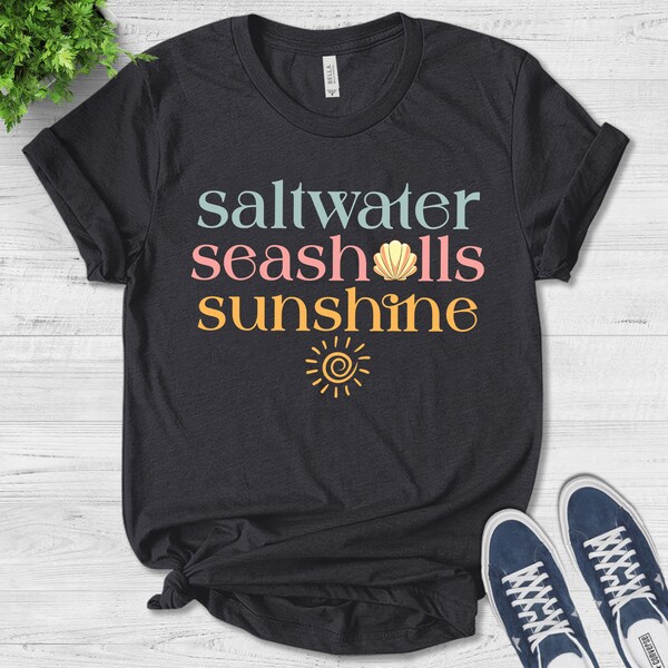 Saltwater Seashells Sunshine Shirt, Summer Shirt, Vacation Beach Shirt,Summer Vacation Mode Shirt, Saltwater Shirt, Sunshine Shirt NFRP13