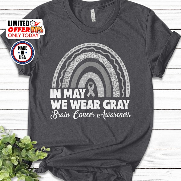 We Wear Gray For Brain Cancer Awareness Tee,Gray Ribbon Tee,Brain Tumor Tee,Brain Cancer Shirt, Gray Rainbow Brain Cancer T-Shirt N-10042311