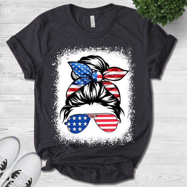 American Girl Shirt, Messy Bun Hair Shirt, 4th of July Shirt, Independence Day Shirt,4th of July Gift for Woman,Independence Day Gift D1HJ19