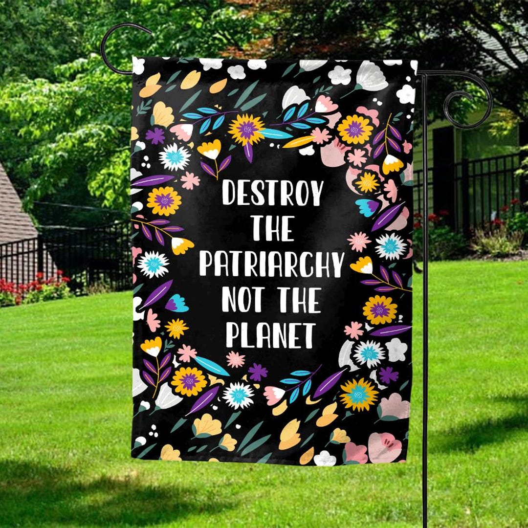 Destroy the Patriarchy Not the Planet Feminist Flag, Women Rights ...