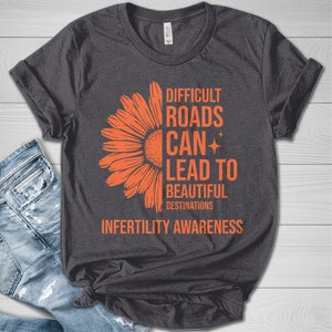 Infertility Awareness Shirt, Infertility Support Tee,Infertility Awareness Week Orange Ribbon,Infertility Fighter Tee,IVF Warrior Tee D1FB07 image 2