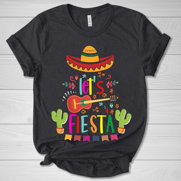 Let's Fiesta Shirt, Mexican Maracas, Sombrero Shirt, Cinco De Mayo Shirt, Bachelorette Shirt, Fiesta Shirt, Mexican Tee, Vacation Tee D1GM10