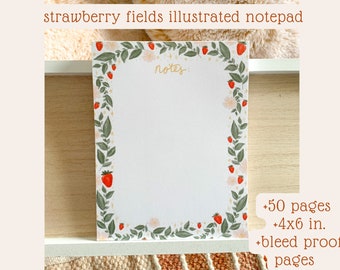 Strawberry Fields Notepad | 4x6” memo pad, grocery list, cute stationary, strawberry stationary,