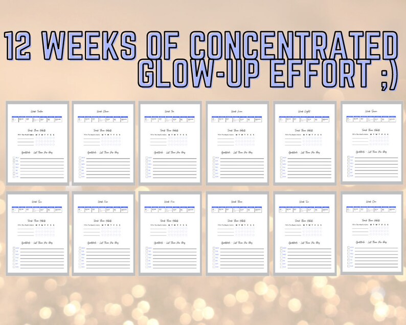 May include: Twelve printable pages with a gray background and blue and white text. Each page is labeled "Week One" through "Week Twelve" and includes a section for "Daily Time Goals", "Gratitude", and "What I Learned This Week".
