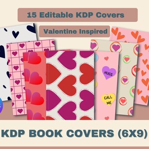 KDP Editable Book Cover Canva Templates : Hearts - Valentine Inspired Designs, for 6x9in Notebooks, Journal and Planners