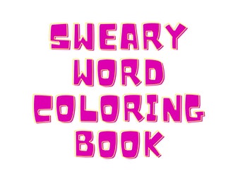 Sweary Word Adult Coloring Book - Digital Download