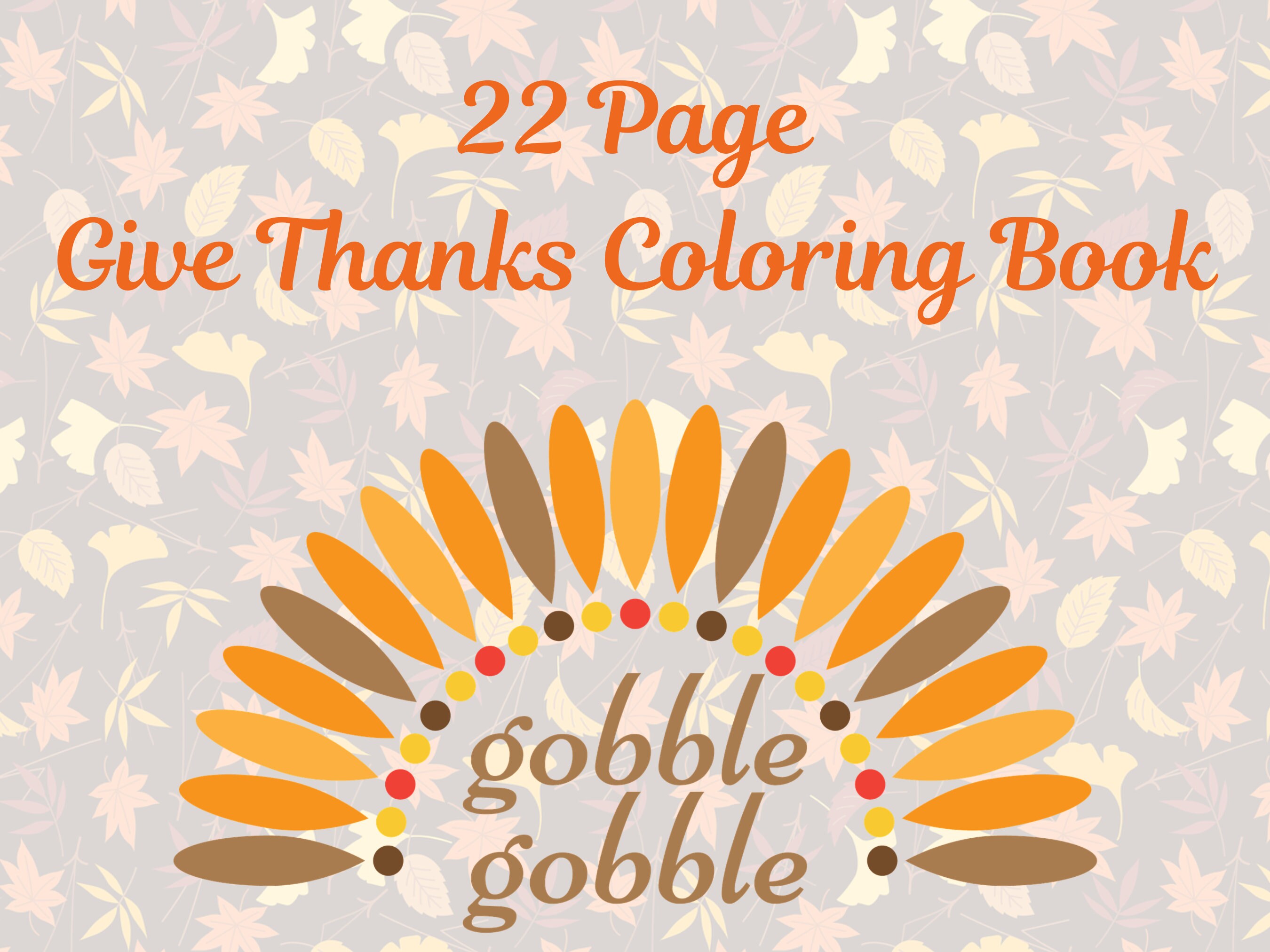 22 Page "Give Thanks" Coloring Book - Digital Download/Printable