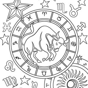 May include: A black and white line drawing of the zodiac wheel with the sign Taurus highlighted. The wheel is surrounded by the symbols for all 12 zodiac signs.