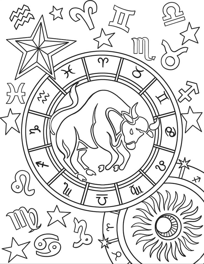 May include: A black and white line drawing of the zodiac wheel with the sign Taurus highlighted. The wheel is surrounded by the symbols for all 12 zodiac signs.