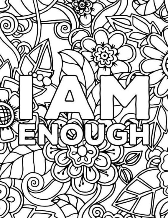 43 Page I Am Enough Inspirational & Motivational Adult Coloring Book  Printable Instant Download 