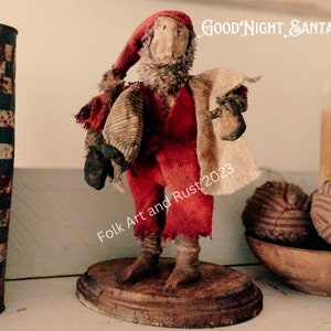 Primitive ~GoodNight SanTa E Pattern ~ PJs Pillow Blanket ~ Instant Download~ Grungy Folk Art Early Primitive ~ Christmas Tutorial Pattern