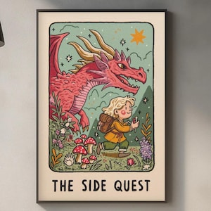 May include: A framed art print featuring a whimsical illustration. A red dragon looms over a running figure with a backpack, holding a glowing item. The background is a light green with stars, mountains, and mushrooms. Text at the bottom reads "THE SIDE QUEST."