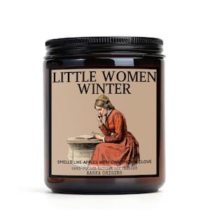 Little Women Winter Soy Candles, Book Inspired Candle, Bookworm Gift, Christmas gift, Christmas decor, march family Christmas, wax melts