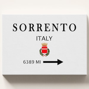 Sorrento Italia Mileage Sign Stampa moderna. Poster di posizione. Arte murale Wanderlust. Distanza, regalo di viaggio, tela avvolta - pronta da appendere