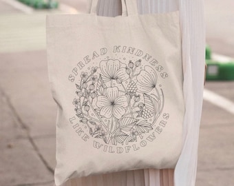 Spread Kindness like Wildflowers Tote Bag Floral Tote Bag Trendy Tote Bag Reusable Grocery Bag Botanical Tote Bag Nature Tote Bag