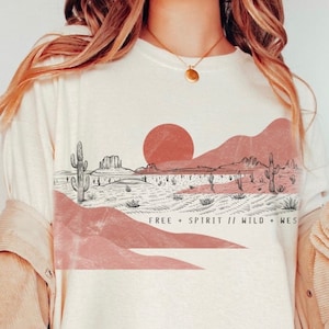 Free Spirit Wild West Western Graphic Tee Vintage Aesthetic Desert Shirt Arizona Shirt Cactus Shirt Country Music Shirt Wanderlust TShirt