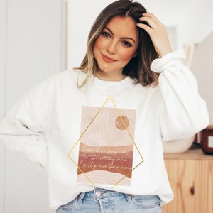 I will Praise Your Name Christian Sweatshirt Jesus Hoodie Desert Vibes Boho Crewneck Praise and Worship Lyrics Shirt Oversized Sweatshirt
