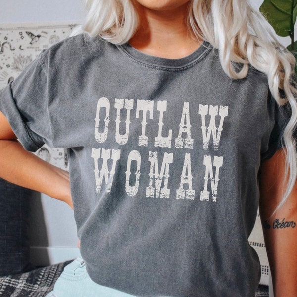 Outlaw Woman Western Graphic Tee Distressed Comfort Colors TShirt Country Music Shirt Country Concert 90s Outlaw Women Shirt