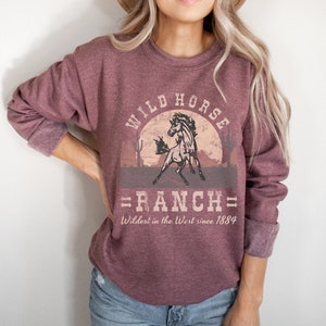Wild Horse Ranch Western Graphic Sweatshirt Southwest Ranch Life Boho Shirt Desert Vibes Vintage Horse Shirt Cowgirl Crewneck Wild West Heather Sport Dark Maroon