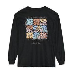 Boho Blumen Psalm Shirt Haben Sie immer Hoffnung Komfort Color © Langarm Jesus Blumen T-Shirt Boho Christian Shirts Ästhetische Bibel Vers Glaube T-Shirt Black