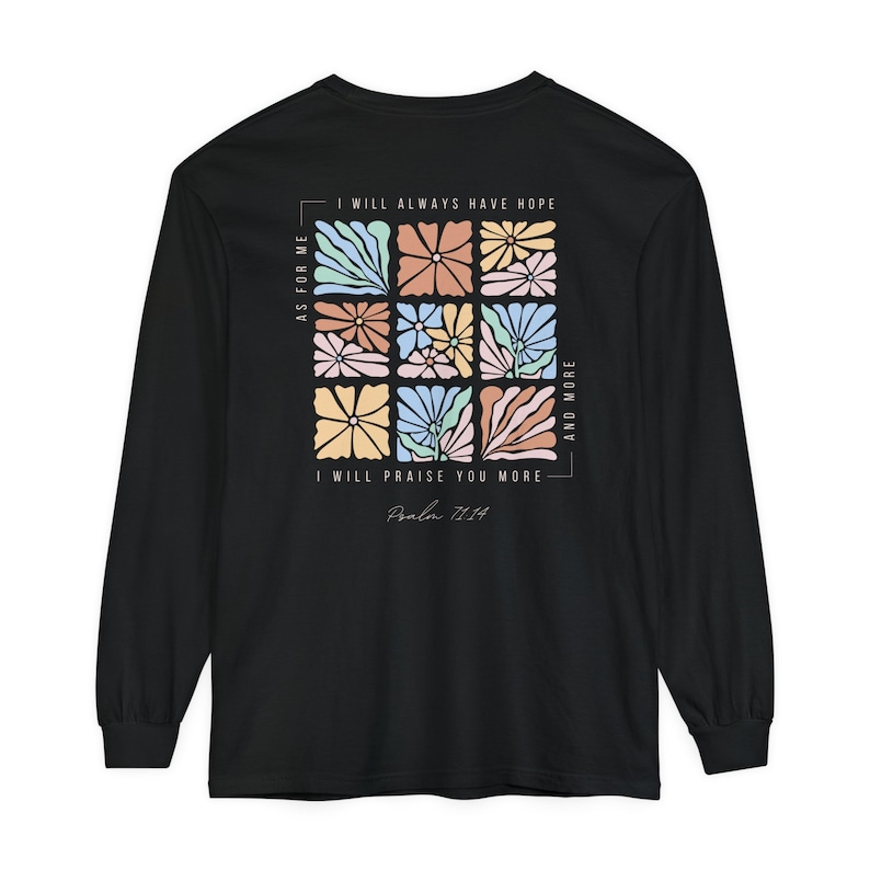 Boho Blumen Psalm Shirt Haben Sie immer Hoffnung Komfort Color © Langarm Jesus Blumen T-Shirt Boho Christian Shirts Ästhetische Bibel Vers Glaube T-Shirt Black